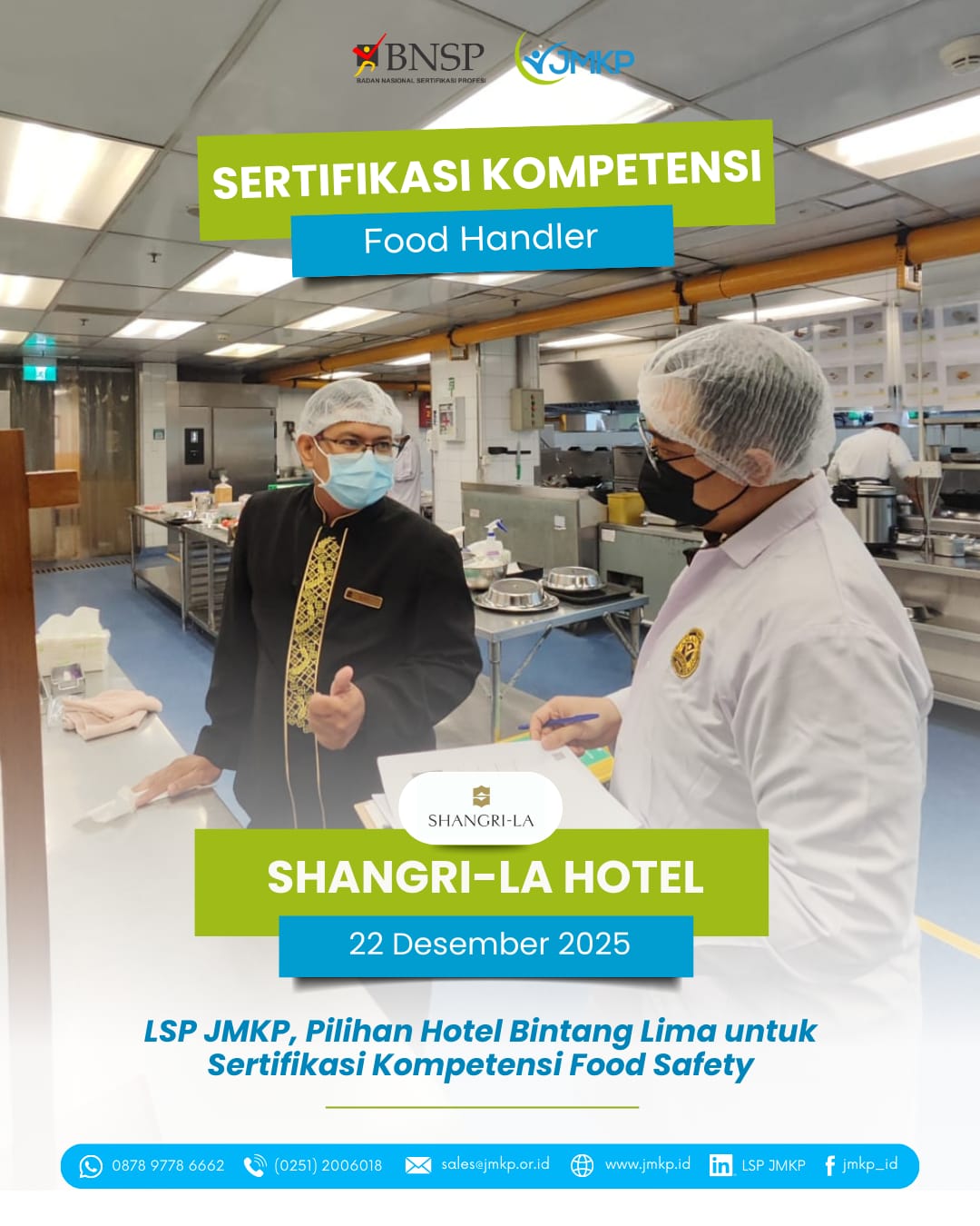 SERTIFIKASI FOOD HANDLER SHANGRI-LA HOTEL JAKARTA BERSAMA LSP JMKP