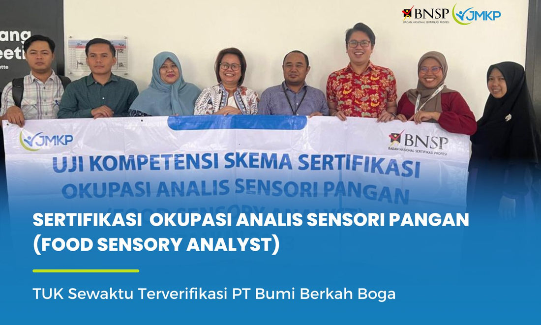 PENYAKSIAN UJI KOMPETENSI SKEMA SERTIFIKASI OKUPASI ANALIS SENSORI PANGAN (FOOD SENSORY ANALYST) OLEH BNSP