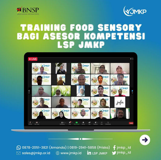 PELAKSANAAN FOOD SENSORY TRAINING – ASESOR KOMPETENSI LSP JMKP