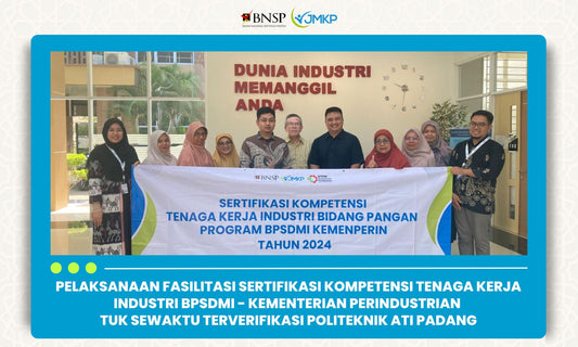 PELAKSANAAN PROGRAM SERTIFIKASI KOMPETENSI TENAGA KERJA SEKTOR INDUSTRI – KEMENPERIN RI TAHUN ANGGARAN 2024