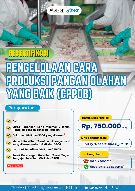 Resertifikasi Pengelolaan Cara Produksi Pangan Olahan yang Baik (CPPOB)